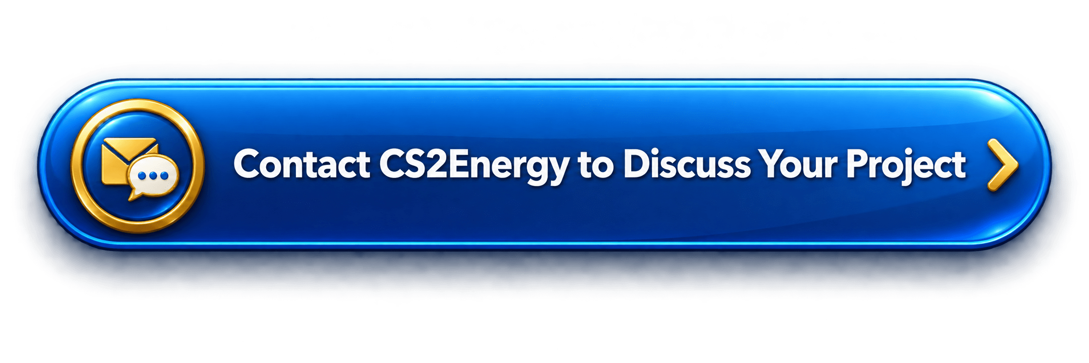 Contact CS2Energy to Discuss Your Project